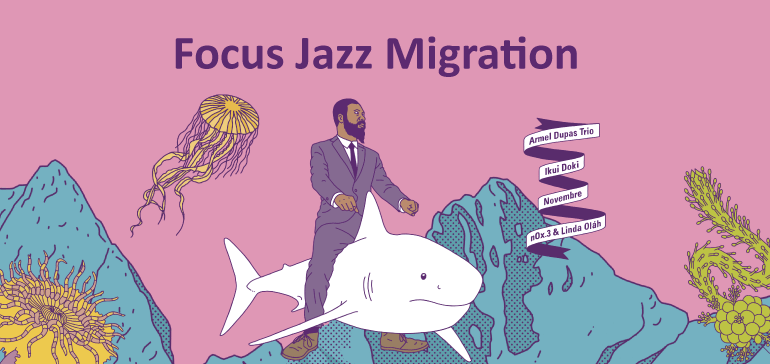 Lire la suite à propos de l’article Focus Jazz Migration au Manchester Jazz Festival