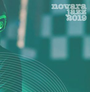 Lire la suite à propos de l’article Focus Jazz Migration #4 – Novara Jazz Festival