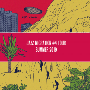 Read more about the article Jazz Migration #4 – Summer tour 2019