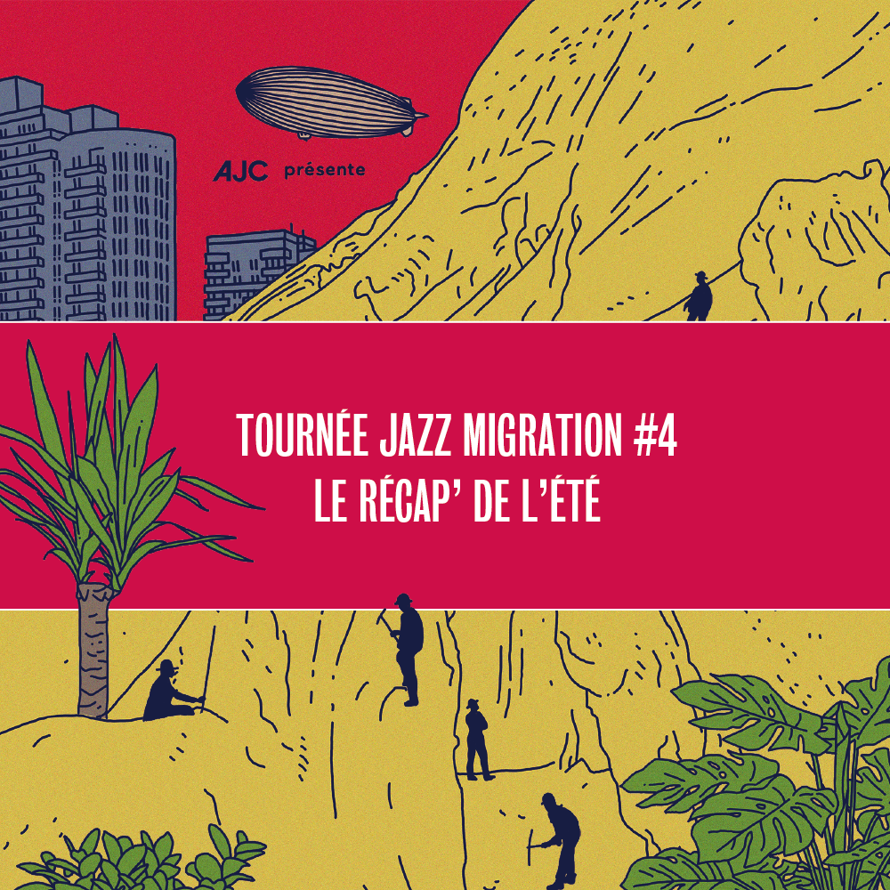 Lire la suite à propos de l’article Tournée Jazz Migration #4 – Le récap’ de l’été