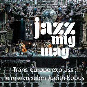 Lire la suite à propos de l’article Trans-europe express : le réseau selon Judith Kobus