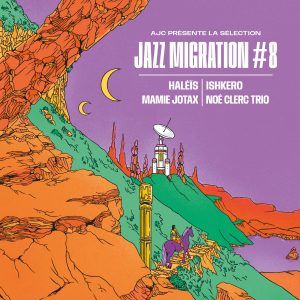 Lire la suite à propos de l’article Les lauréats Jazz Migration #8 !